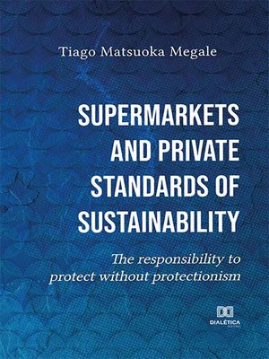 cover image of Supermarkets and private standards of sustainability
